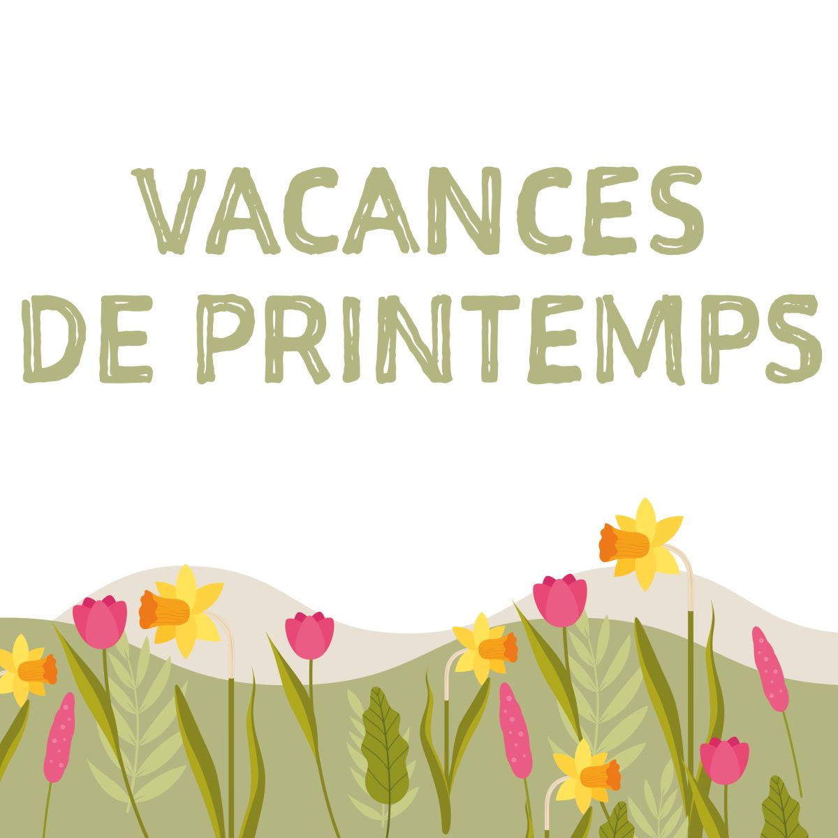 Vacances de printemps